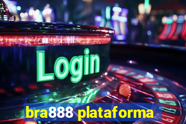 bra888 plataforma